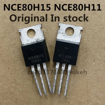 Originalus 10VNT/ NCE80H15 NCE80H11 TO-220