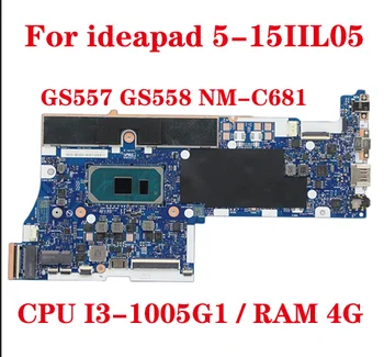 Lenovo ideapad 5-15IIL05 nešiojamas plokštė GS557 GS558 NM-C681 plokštę su CPU I3-1005G1 RAM 4G UMA 100% bandymo siųsti